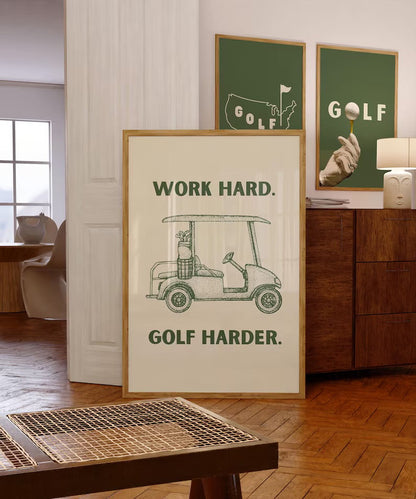 Work Hard, Golf Harder